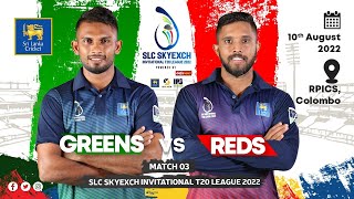 🔴 LIVE  Greens vs Reds  SLC Invitational T20 League 2022 [upl. by Gnouv]