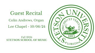 Guest Recital  Colin Andrews  Lee Chapel  100624 [upl. by Nauhs361]