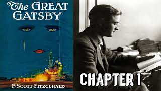 The Great Gatsby Audiobook  Chapter 1 F Scott Fitzgerald [upl. by Ancier]