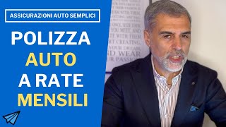 Polizza auto a rate mensili ora conviene farla [upl. by Rawde788]