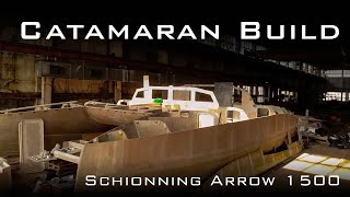 Catamaran Build  Schionning Arrow 1500  Video 02 [upl. by Imim]