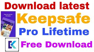 Keepsafe Latest Version 2019  Latest Apk July [upl. by Atsocal]