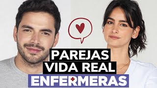 ENFERMERAS PAREJAS EN LA VIDA REAL DE LOS ACTORES [upl. by Ehpotsirhc]