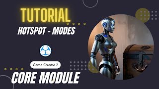 Game Creator 2  Hotspot Modes [upl. by Meece]