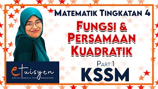 MATEMATIK TINGKATAN 4 KSSM  Bab 1 Fungsi dan Persamaan Kuadratik Dalam Satu Pemboleh Ubah Part 1 [upl. by Eugenie]