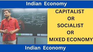 Capitalist or Socialist 🤔 Which type of economy is followed by India mixed economy [upl. by Oika]