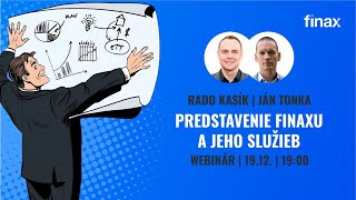 Webinár  Predstavenie Finaxu a jeho služieb [upl. by Atul725]