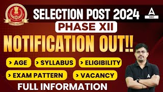 SSC Selection Post Phase 12 Notification 2024  SSC Phase 12 Syllabus Age Exam PatternEligibility [upl. by Dewie]