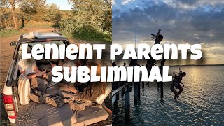 lenient parents subliminal [upl. by Sochor]