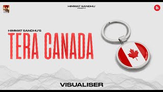 Tera Canada  Himmat Sandhu  Haakam  Latest Punjabi Songs 2023 [upl. by Ecnerrat]