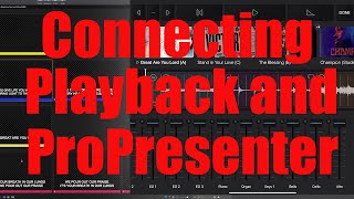 Connecting MultiTracks Playback to ProPresenter [upl. by Hedva]