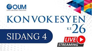 KONVOKESYEN KE 26 OUM  SIDANG 4 [upl. by Sesylu]