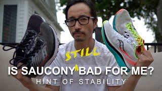 Is Saucony Still Bad for Me [upl. by Sherrill]