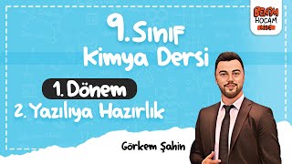 9Sınıf  Kimya  1Dönem  2Yazılıya Hazırlık  Görkem Şahin  2024 [upl. by Yup]