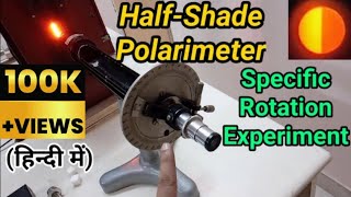 How To Find Specific Rotation By HalfShade Polarimeter  Engineering Physics [upl. by Enidualc]