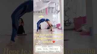 Join our upcoming 4week Advance Backbend Workshop❤️toronto backbends backbend backbendyoga [upl. by Ariaet869]