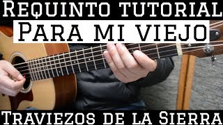 Para Mi Viejo  Requinto  Intro Tutorial de Guitarra  Traviesos De La Sierra  TABS [upl. by Ahsoym812]