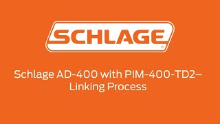 Schlage AD400 with PIM400TD2  Linking Process [upl. by Cori]