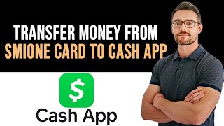 ✅ How To Transfer Money from Smione Card to Cash App Full Guide [upl. by Vasiliki]