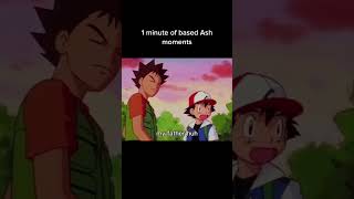 1 Minute of based Ash moments [upl. by Len987]