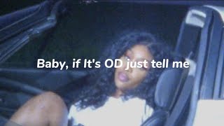 OD  SZA Lyrics [upl. by Alram]