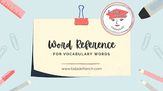 French Vocabulary  a WordReference Tutorial [upl. by Kendricks217]