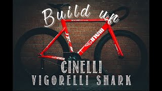 Build up dream bike  Cinelli Vigorelli shark  FixedGear Taiwan [upl. by Av]