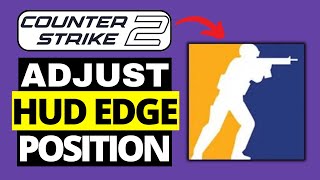 How To Adjust HUD Edge Position in CS2  Counter Strike 2 [upl. by Gow]