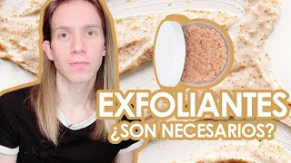 EXFOLIANTES ¿Son necesarios ¿Cómo funcionan [upl. by Nebuer478]