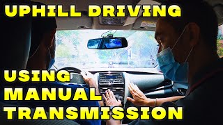 Uphill Driving Using Manual Transmisson Vehicle [upl. by Ki]