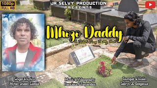 MHOZO DADDY  A TRIBUTE SONG TO MY DADA  NEW KONKANI SONG 2024  MYRON CORREIA official video [upl. by Theresa]