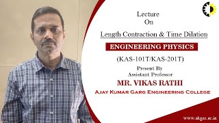 Length Contraction amp Time Dilation Engineering Physics By Mr Vikas Rathi AKGEC [upl. by Anillek]