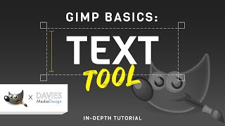 GIMP Basics Text Tool InDepth Tutorial [upl. by Torp]