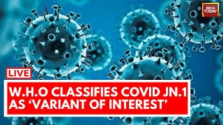 Covid 19 News LIVE Updates New Covid 19 Subvariant JN1 Triggers Alarm  Coronavirus Alert In India [upl. by Elise]