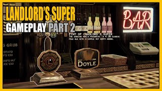 Landlords Super  Gameplay Part 2  Get On the Beers [upl. by Lohrman]