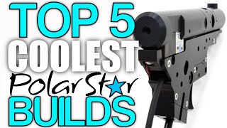 Top 5 Coolest PolarStar Builds PolarStar Airsoft Countdown [upl. by Darnall51]