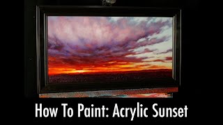 How To Paint  Acrylic sunset painting lesson with Tim Gagnon learn clouds sky hills color art [upl. by Elyk660]