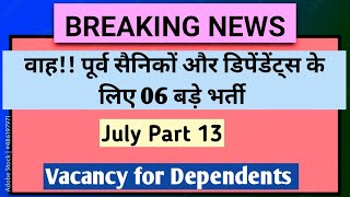 JOBS FOR EXSERVICEMAN amp DEPENDENTS JULY PART  13 [upl. by Portwine]