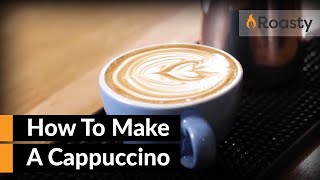 How To Make A Cappuccino At Home With An Espresso Machine Easy To Follow Cappuccino Recipe [upl. by Kcor826]