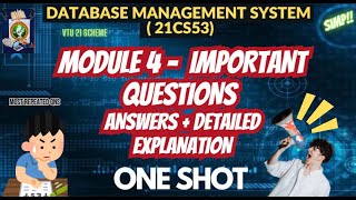 DBMS Module 4 Important Questions  ONE SHOT VIDEO FOR EXAM  VTU 5th sem DBMS PYQS 21cs53 dbms [upl. by Oralle]