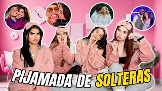 ¿VOLVERÍAMOS con nuestros EXS 😱 Pijamada con Mariana Avila  Fernanda Blaz y Fer duran 💖 [upl. by Delija]