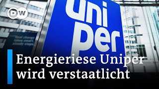 Uniper Was bedeutet die Verstaatlichung für die deutschen GasKunden  DW Nachrichten [upl. by Gilbye]