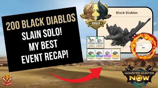 200  Black Diablos SOLO SLAIN My BEST EVENT Recap l Monster Hunter Now [upl. by Cline]