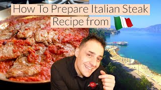 HOW TO PREPARE ITALIAN STEAK RECIPE FROM  🇮🇹  ORIGINAL ITALIAN STEAK RECIPE FROM [upl. by Tobiah]