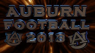 The 2013 Auburn Tigers  Regular Season Highlights [upl. by Akeemahs]