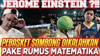 PROFESSOR MATEMATIKA “JEROME POLIN” UNJUK GIGI DI DEPAN PEBASKET SOMBONG ‼ [upl. by Arral]