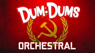 The Dum Dum March  Orchestral Arrangement  The Dum Dum Song x The Artillerymans song [upl. by Ycam939]