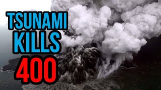 Indonesia Tsunami 2018 400 people dead over 1500 injured or missing till now [upl. by Maxi]