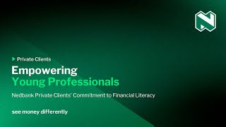 Nedbank Private Clients’ Commitment to Financial Literacy digital event [upl. by Earb]