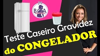 Você conhece o Teste Caseiro de Gravidez do CONGELADOR [upl. by Etteyniv]